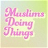 Muslims Doing Things