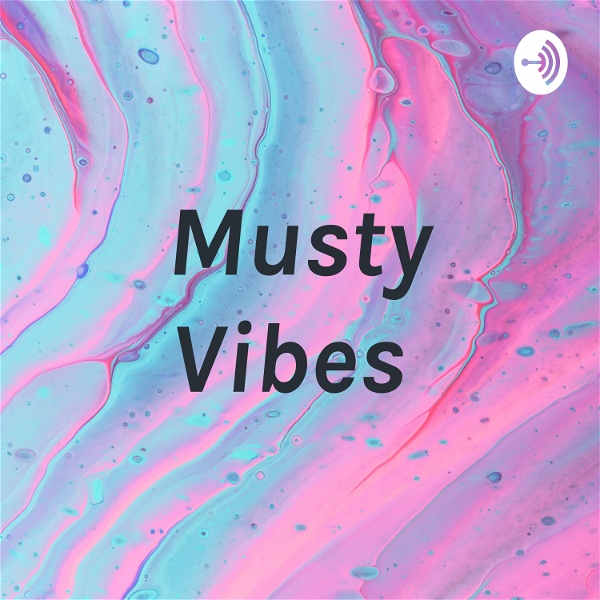 Artwork for Musty Vibes