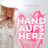 HAND AUFS HERZ