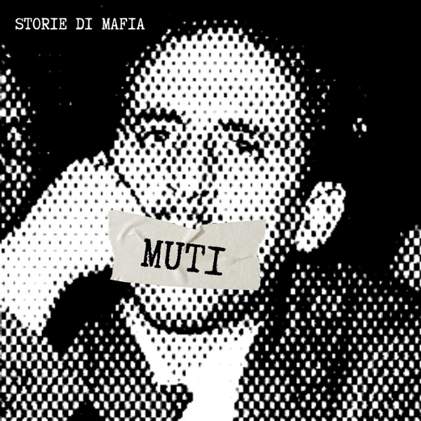Artwork for Muti - Storie di Mafia