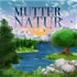 Mutter Natur – Naturmomente zum Entspannen und Einschlafen
