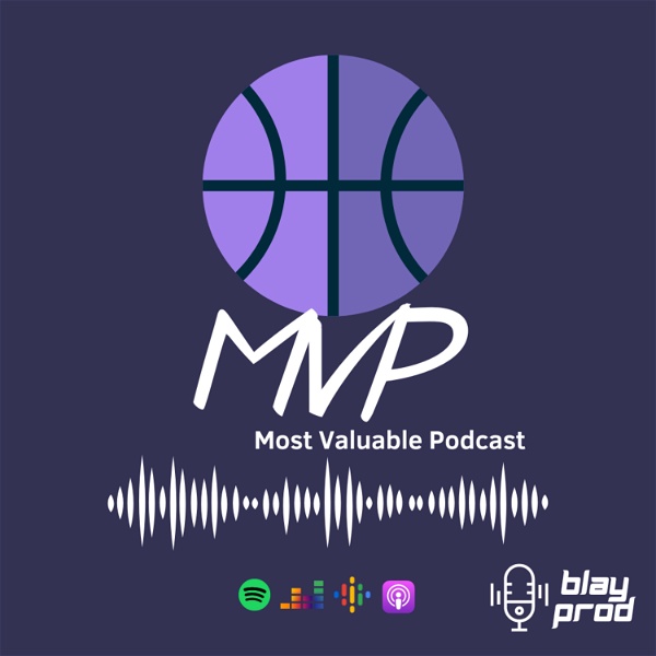 Artwork for MVP - Most Valuable Podcast