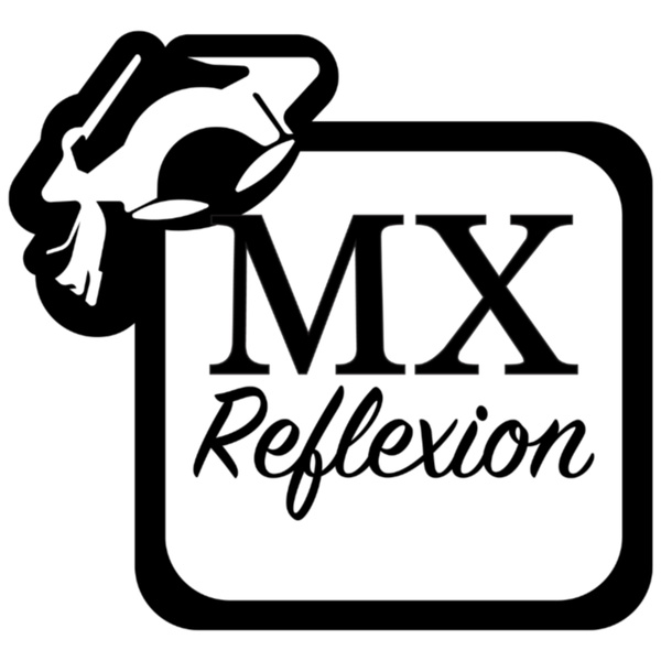 Artwork for MX Reflexion Podcast