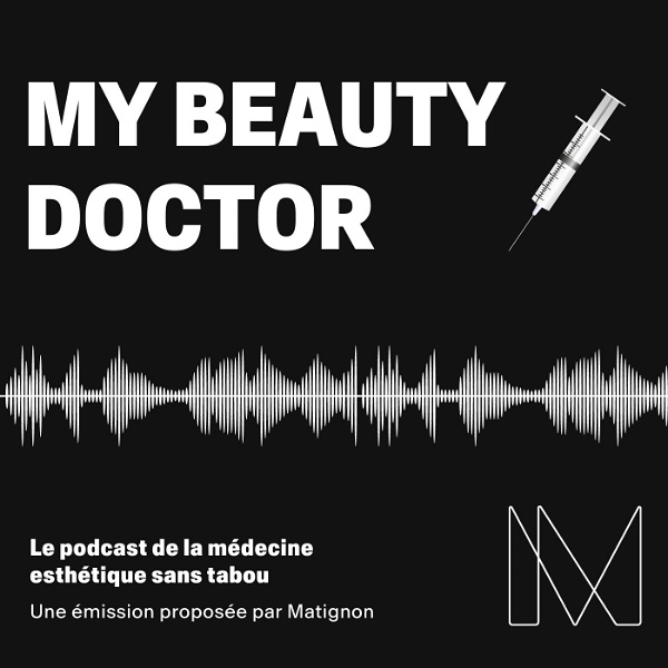 Artwork for My Beauty Doctor, la médecine esthétique sans tabou