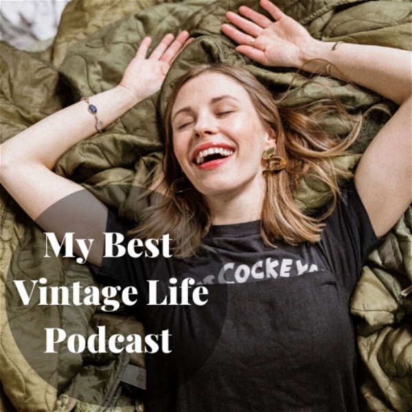 Artwork for My Best Vintage Life Podcast