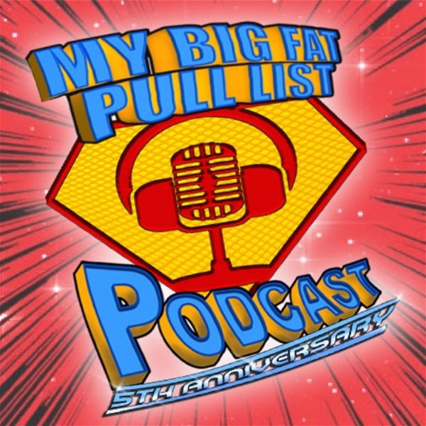 Artwork for My Big Fat Pull List Podcast