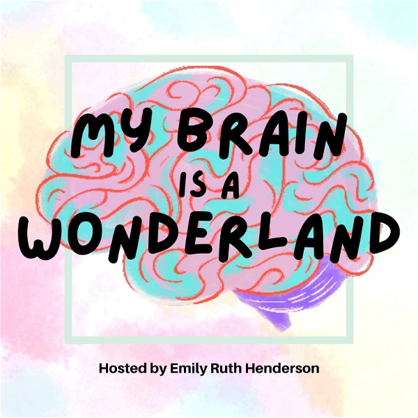 Artwork for My Brain Is A Wonderland: For Neurodivergent Women