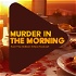 Murder In The Morning | Daily True Crime News