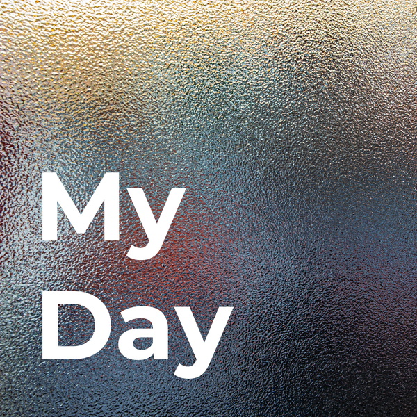 Artwork for My Day