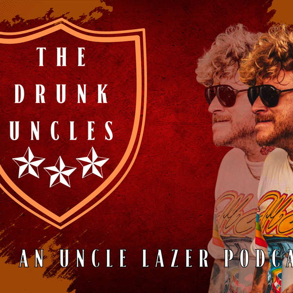 Artwork for The Drunk Uncle Podcast