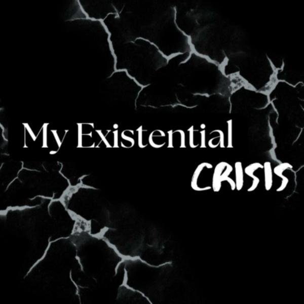 Artwork for My Existential Crisis