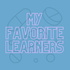 My Favorite Learners Podcast