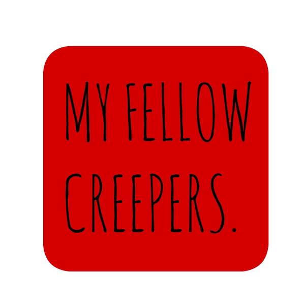 Artwork for My Fellow Creepers