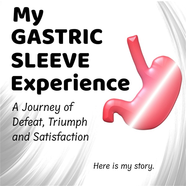 Artwork for My Gastric Sleeve Experience