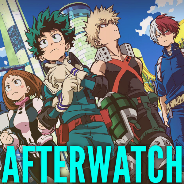 Artwork for My Hero Academia: Afterwatch