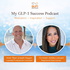 My GLP-1 Success Podcast