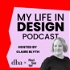 My Life In Design Podcast