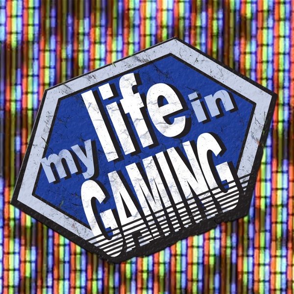Artwork for My Life in Gaming LiveStream Archive