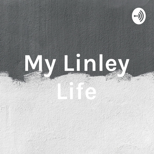 Artwork for My Linley Life