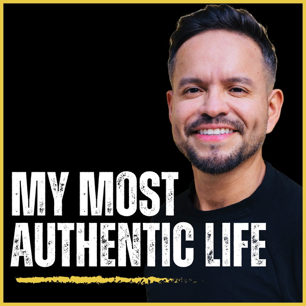 Artwork for My Most Authentic Life