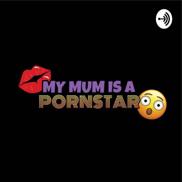 Artwork for My Mum Is A Pornstar
