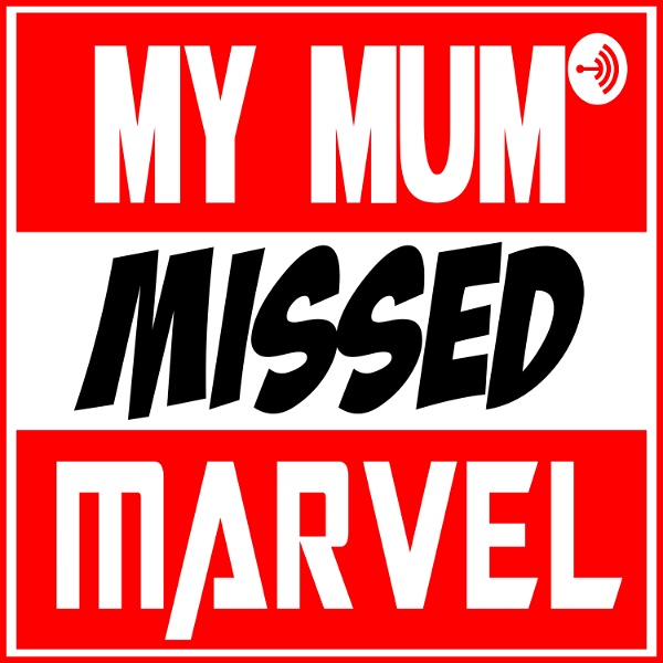 Artwork for My Mum Missed Marvel