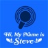 My Name is Steve