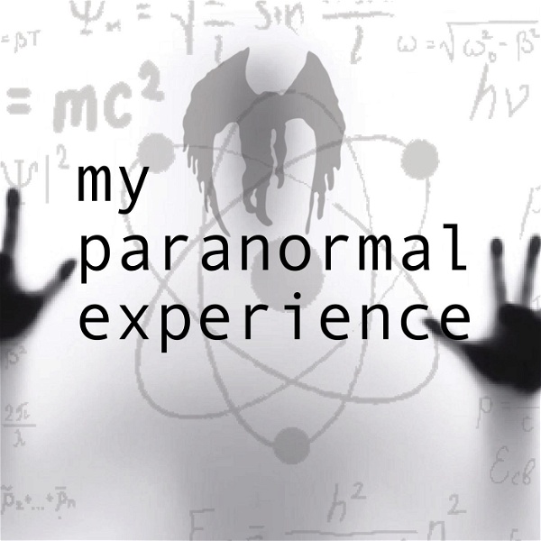 Artwork for My Paranormal Experience