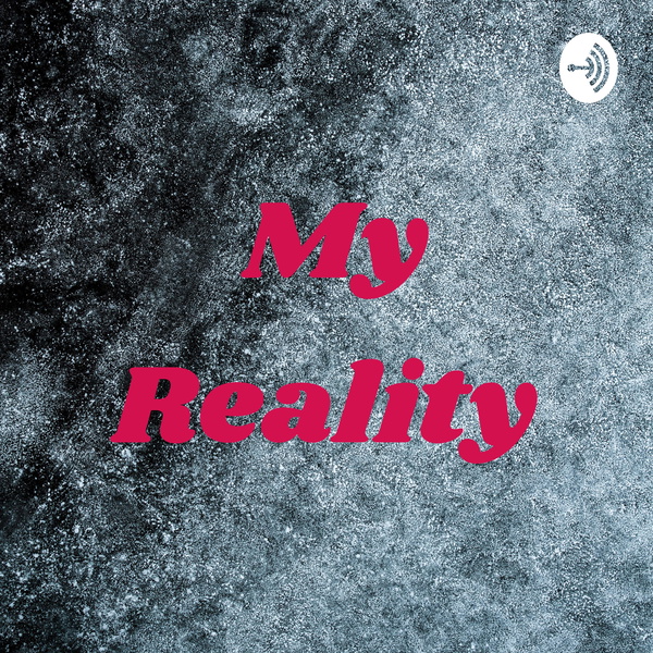Artwork for My Reality