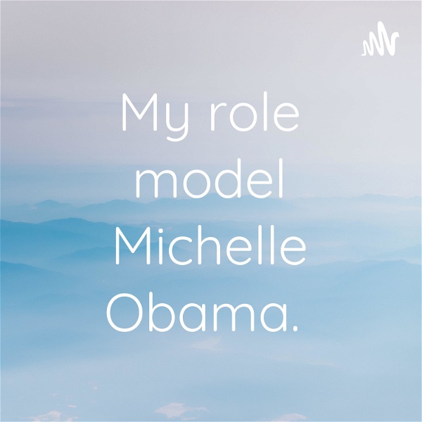 Artwork for My role model Michelle Obama.