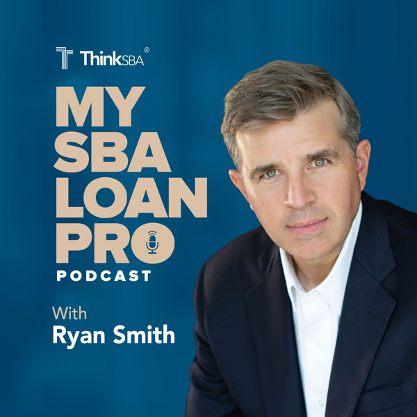 Artwork for My SBA Loan Pro Podcast