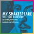 My Shakespeare, the Folio Roadshow