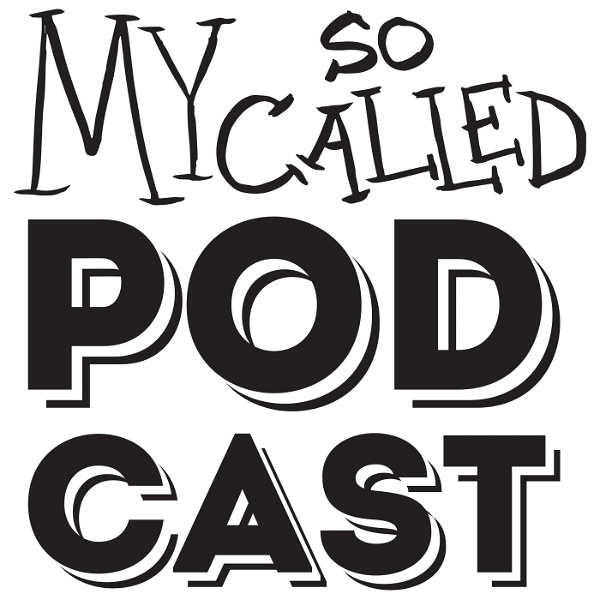 Artwork for My So Called Podcast