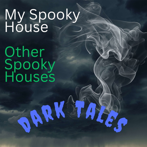 Artwork for My Spooky House and Dark Tales