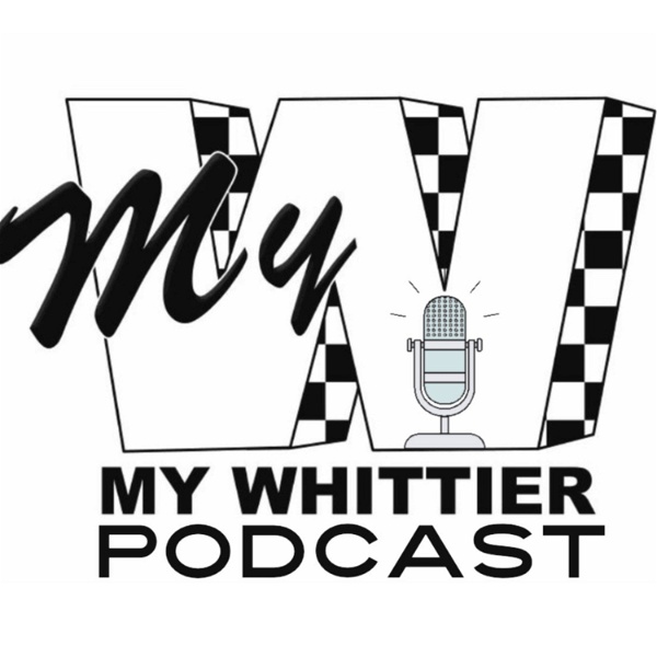 Artwork for My Whittier Podcast