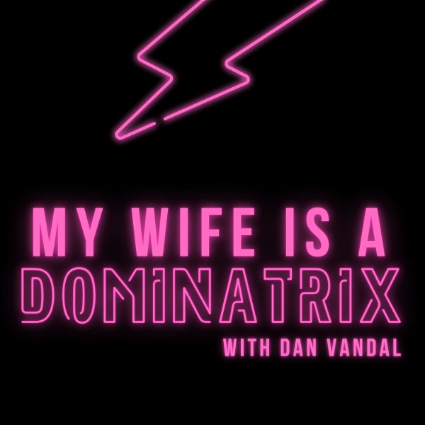 Artwork for My wife is a DOMINATRIX
