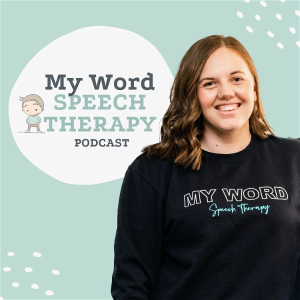 Artwork for My Word Speech Therapy Podcast