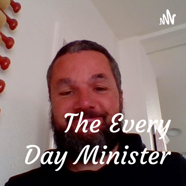Artwork for The Every Day Minister