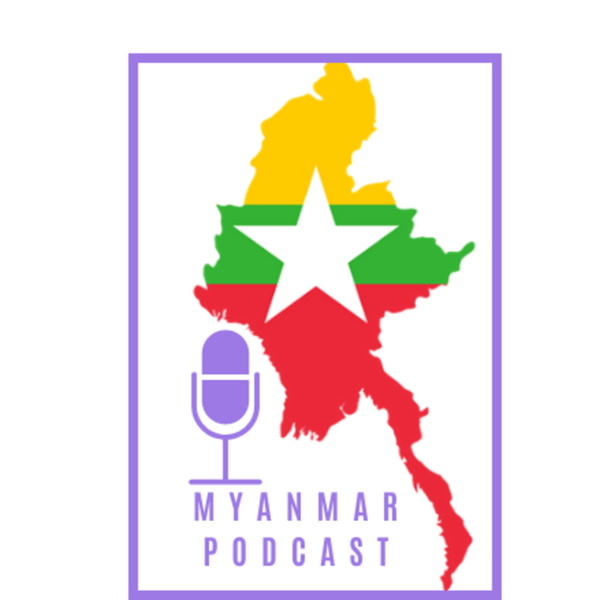 Artwork for Myanmar Podcast