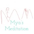 Mya's Meditation