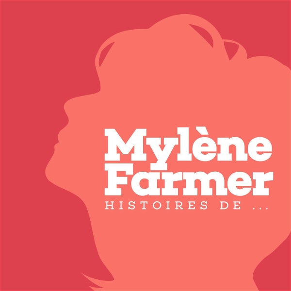 Artwork for Mylène Farmer : histoires de...
