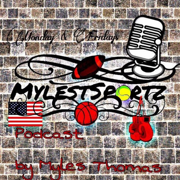 Artwork for MylesTSportz's Podcast
