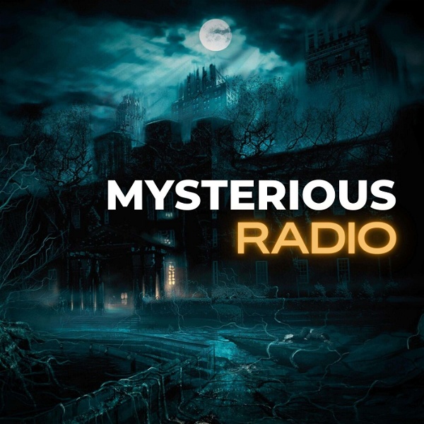 Artwork for Mysterious Radio: Paranormal, UFO & Lore Interviews