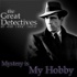 The Great Detectives Present Mystery is My Hobby (Old Time Radio)