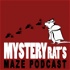 Mysteryrat’s Maze Podcast