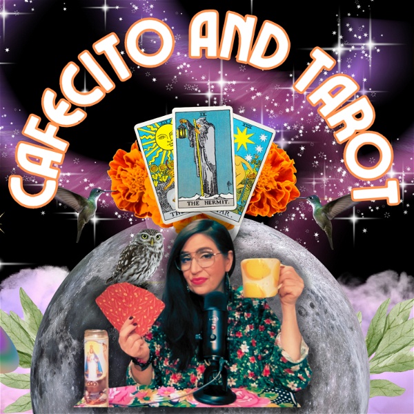 Artwork for Cafecito and Tarot• A Daily Tarot Podcast