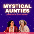 Mystical Aunties