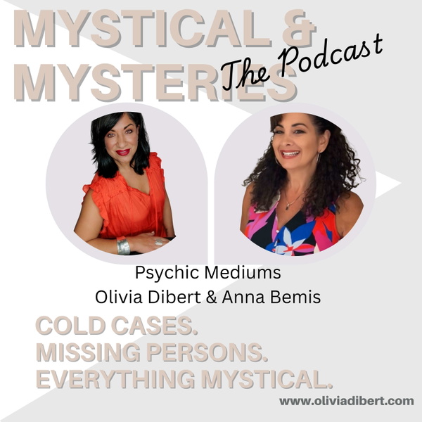 Artwork for Mystical & Mysteries The Podcast: Crimes with a Psychic Medium Twist