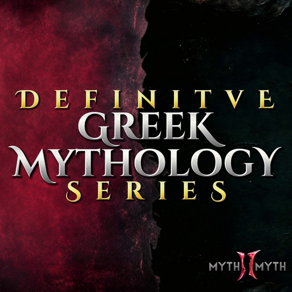 Artwork for myth2myth • Definitive Greek Mythology Series