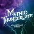 Mythic Thunderlute: A D&D Podcast Musical